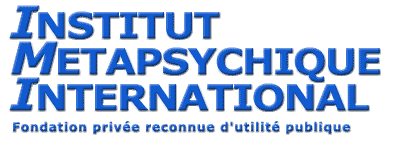 L'INSTITUT METAPSYCHIQUE INTERNATIONAL DE PARIS