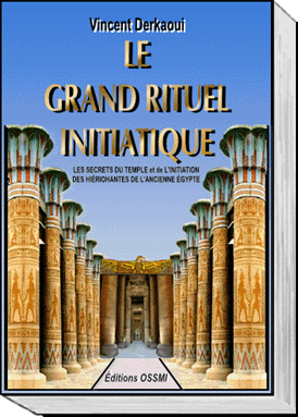 LE GRAND RITUEL INITIATIQUE
